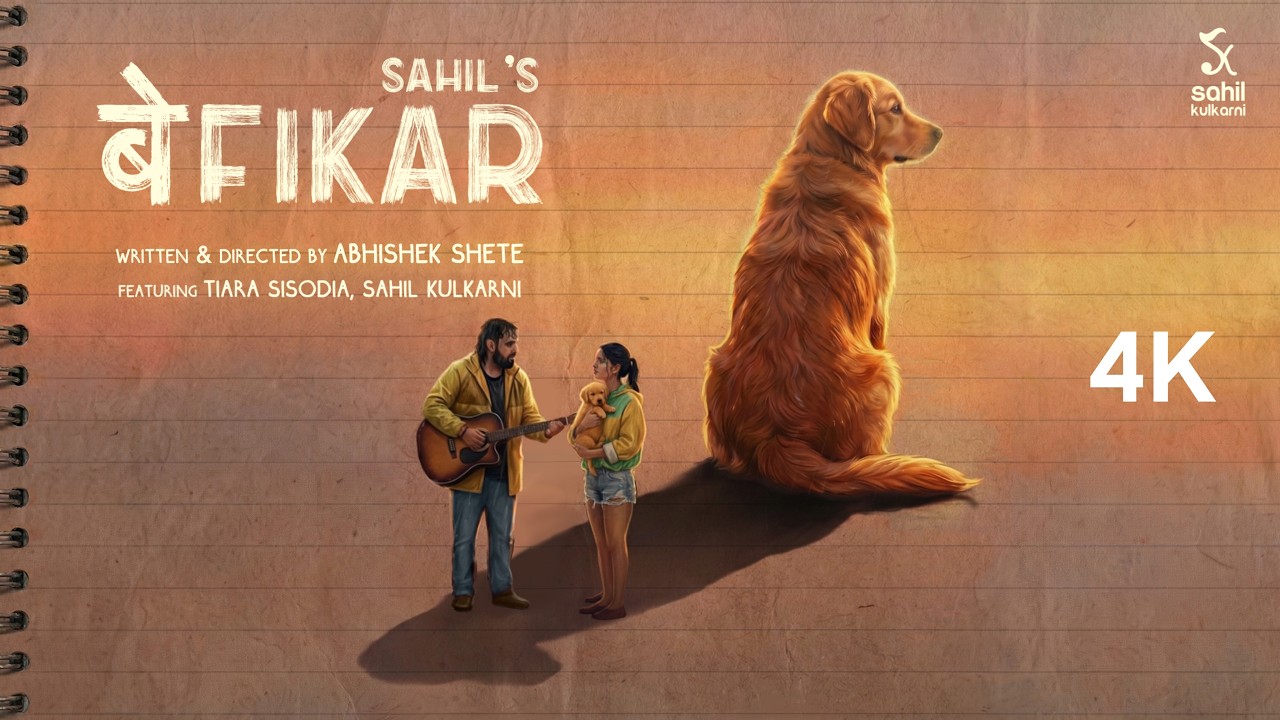 Befikar &ndash; Official Music Video | Story of Love, Memories | Sahil Kulkarni | Tiara Sisodia | dog love
