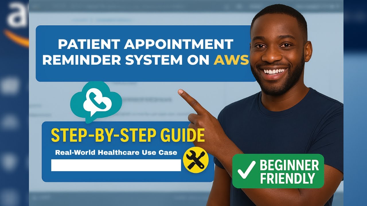 How to Build a Patient Reminder System on AWS | Amazon Connect | Real-World Healthcare Project