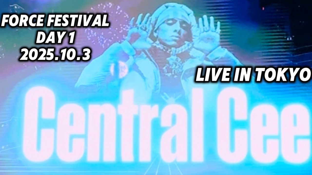Central Cee Tokyo live 2025.10.3 FORCE FESTIVAL DAY 1