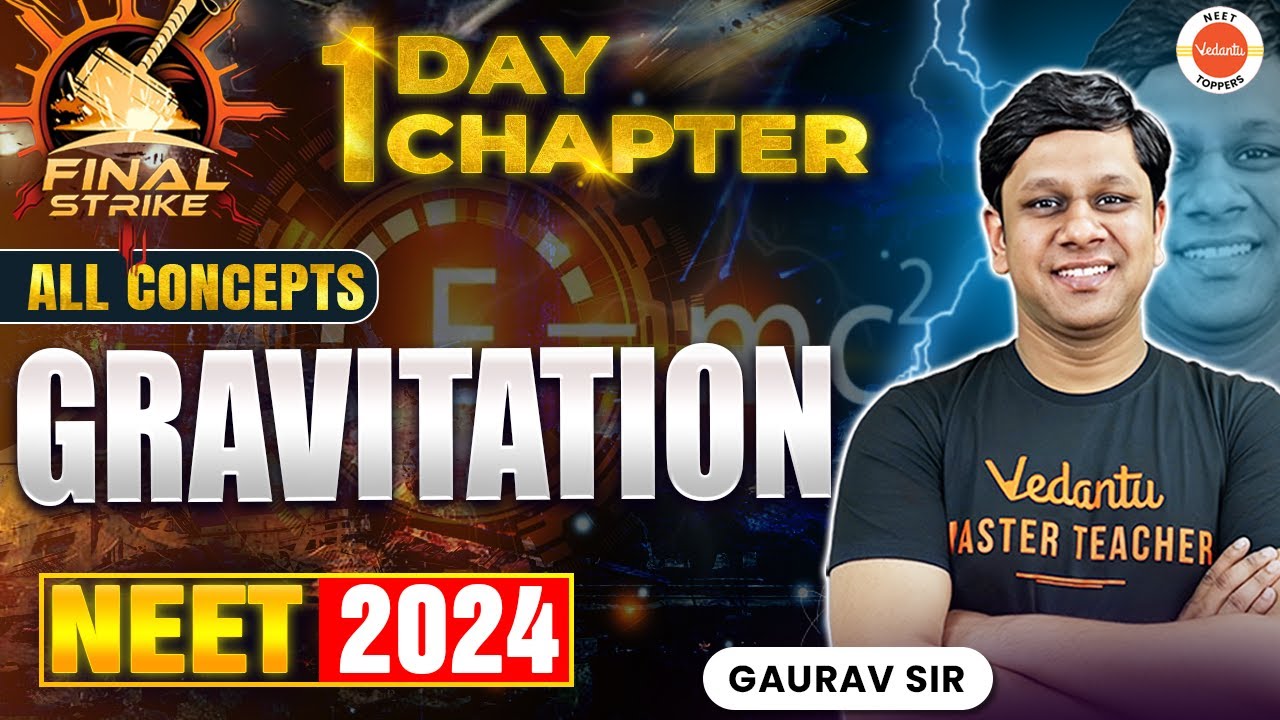 Gravitation | All Concepts | NEET 2024 | Final Strike | Gaurav Sir