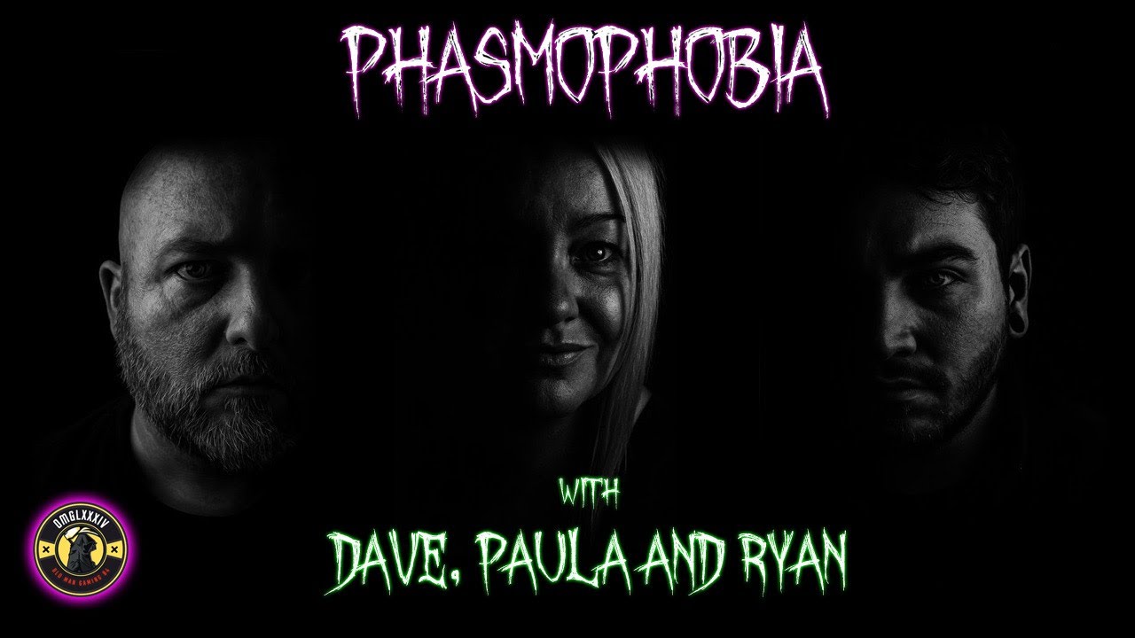 Phasmophobia Stream - 23/08/2025 - Dave, Paula and Ryan