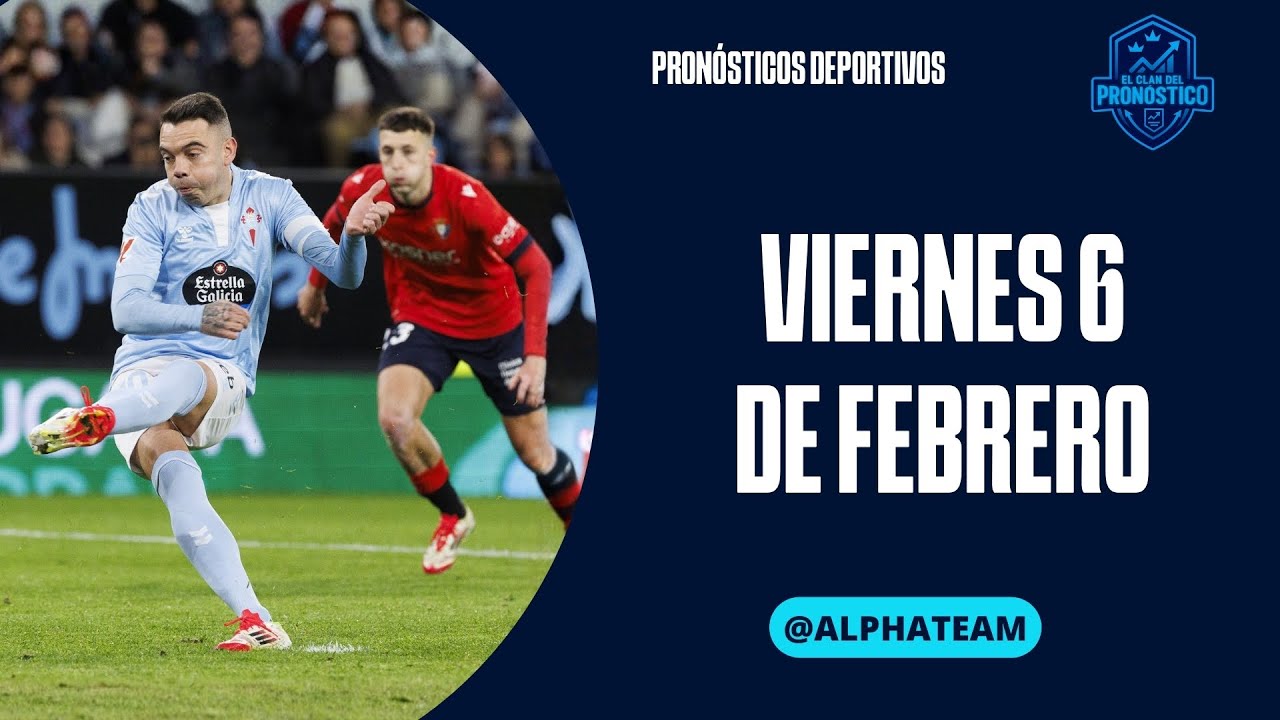⚽✅PRONÓSTICOS DEPORTIVOS HOY VIERNES 6 DE FEBRERO DE 2026 PREDICCIONES DEPORTIVAS