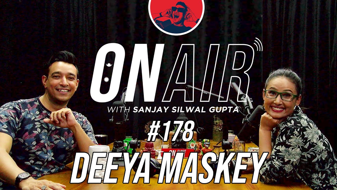 On Air With Sanjay #178 - Deeya Maskey