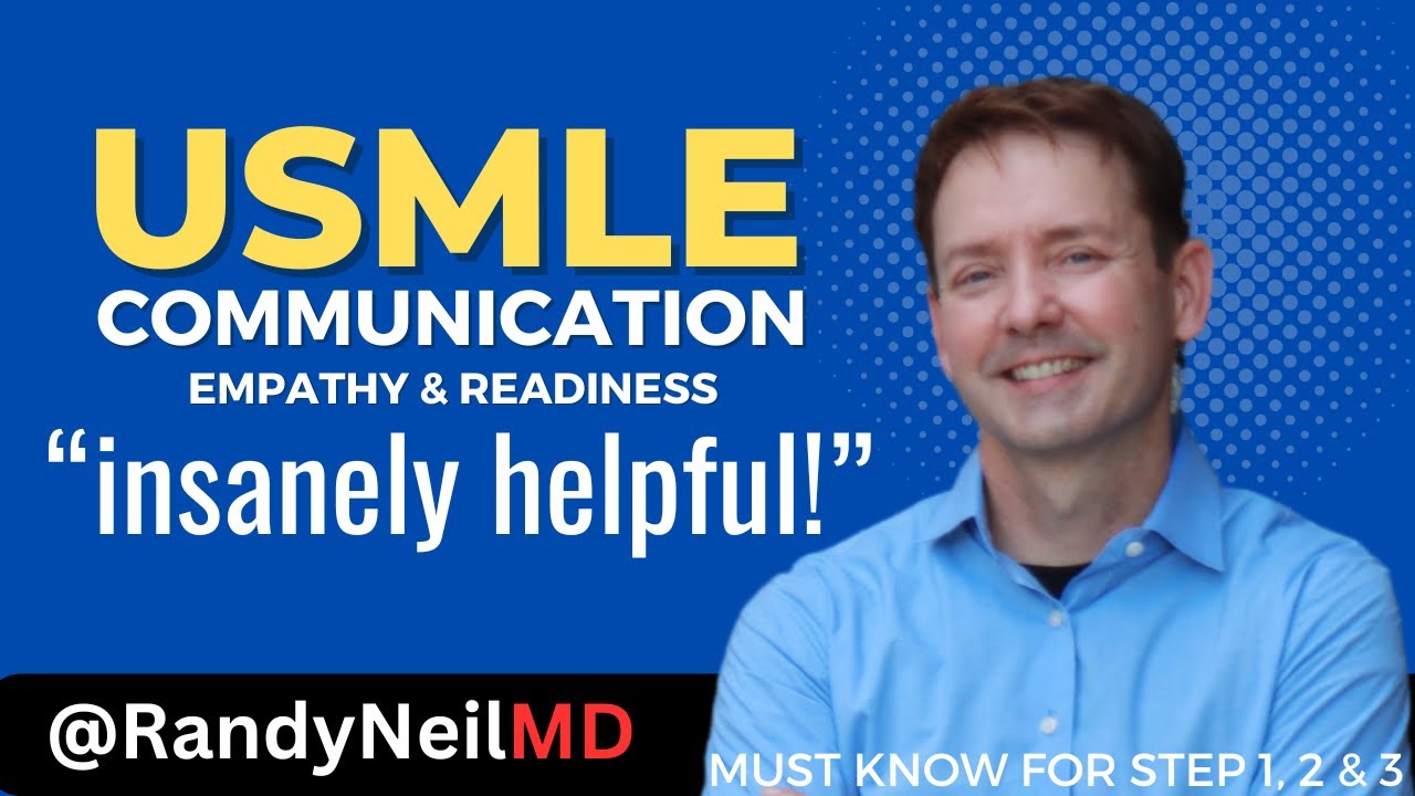 USMLE STEP 1: COMMUNICATION VIDEO #2 - EMPATHY + READINESS FOR CHANGE