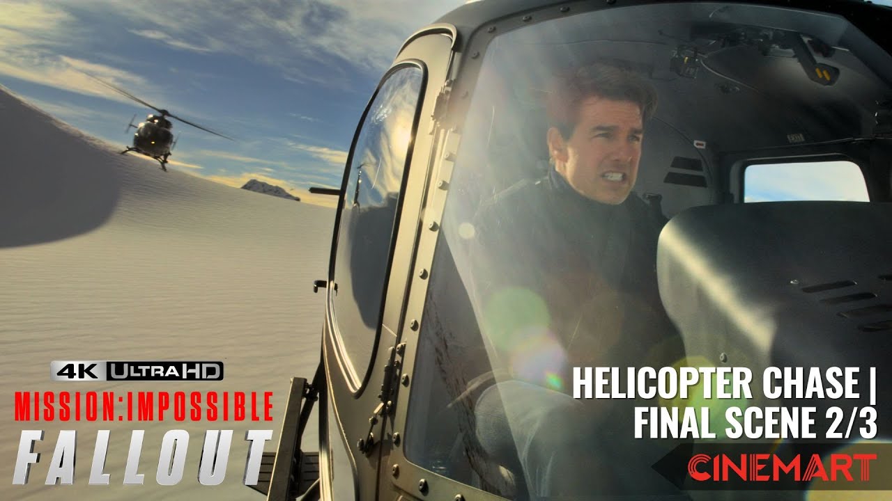 MISSION: IMPOSSIBLE 6 - FALLOUT (2018) | The Helicopter Chase | Final Scene 2/3 4K UHD