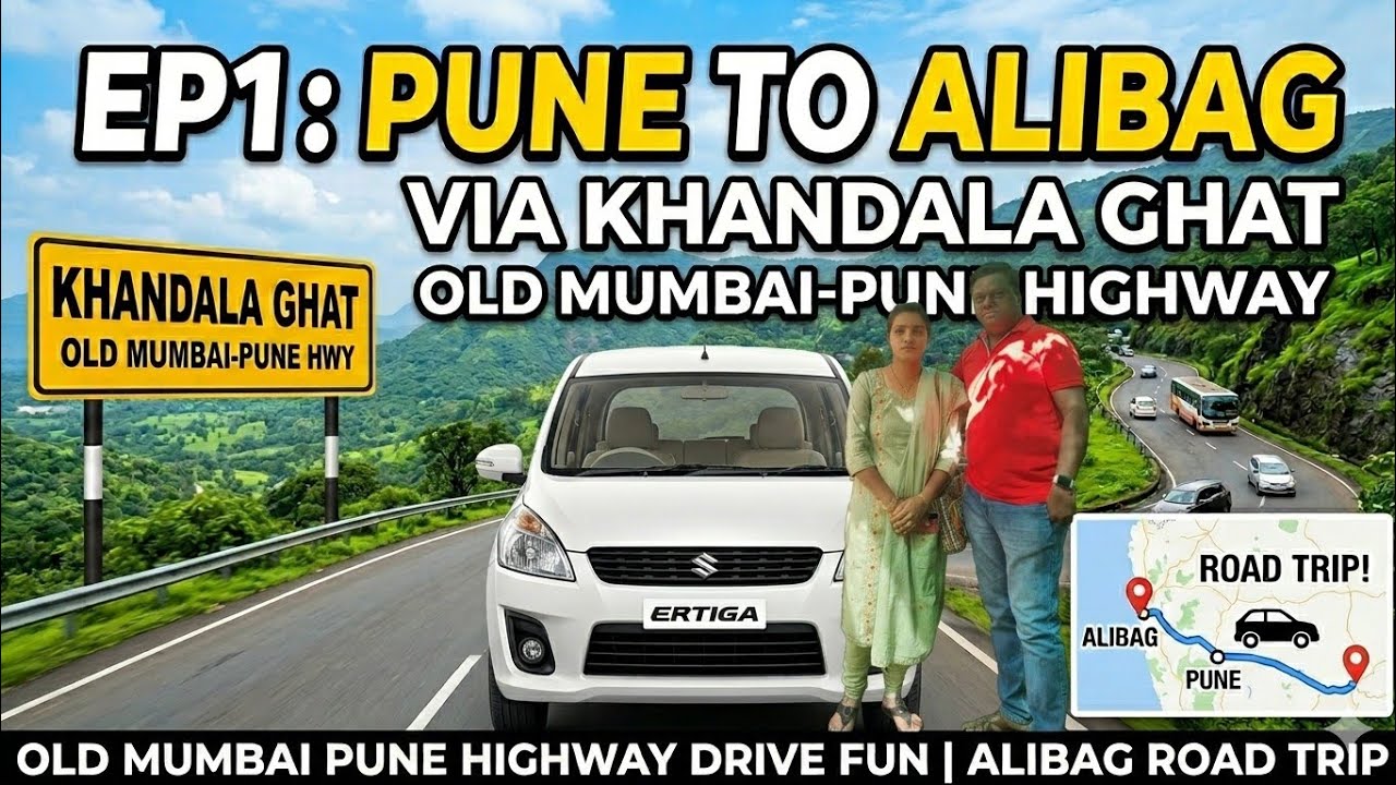 EP1: Pune to Alibag via Khandala Ghat | Old Mumbai Pune Highway Drive Fun | Road Trip to Alibag