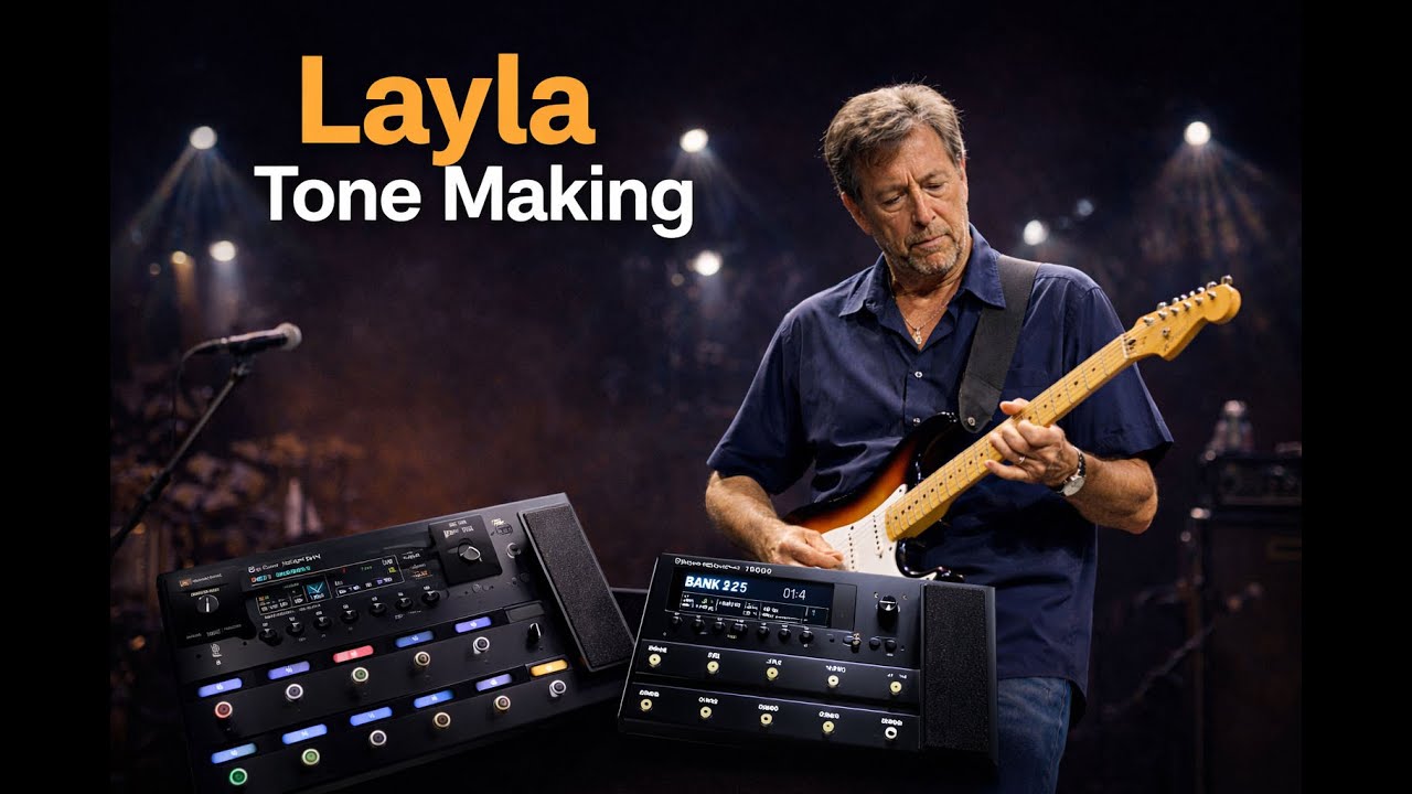 Layla – Guitar Tone Making Guide | How to Get the Eric Clapton Sound, Layla – 기타 톤 만들기 가이드