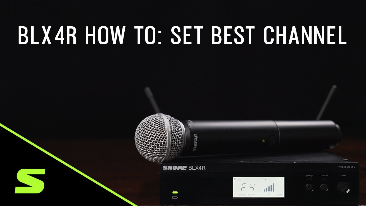 Shure BLX4R How To: Set the Best Channel