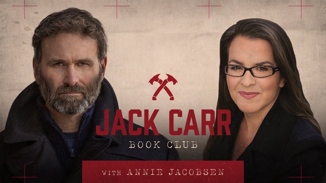 THE JACK CARR BOOK CLUB: NUCLEAR WAR: A SCENARIO by ANNIE JACOBSEN