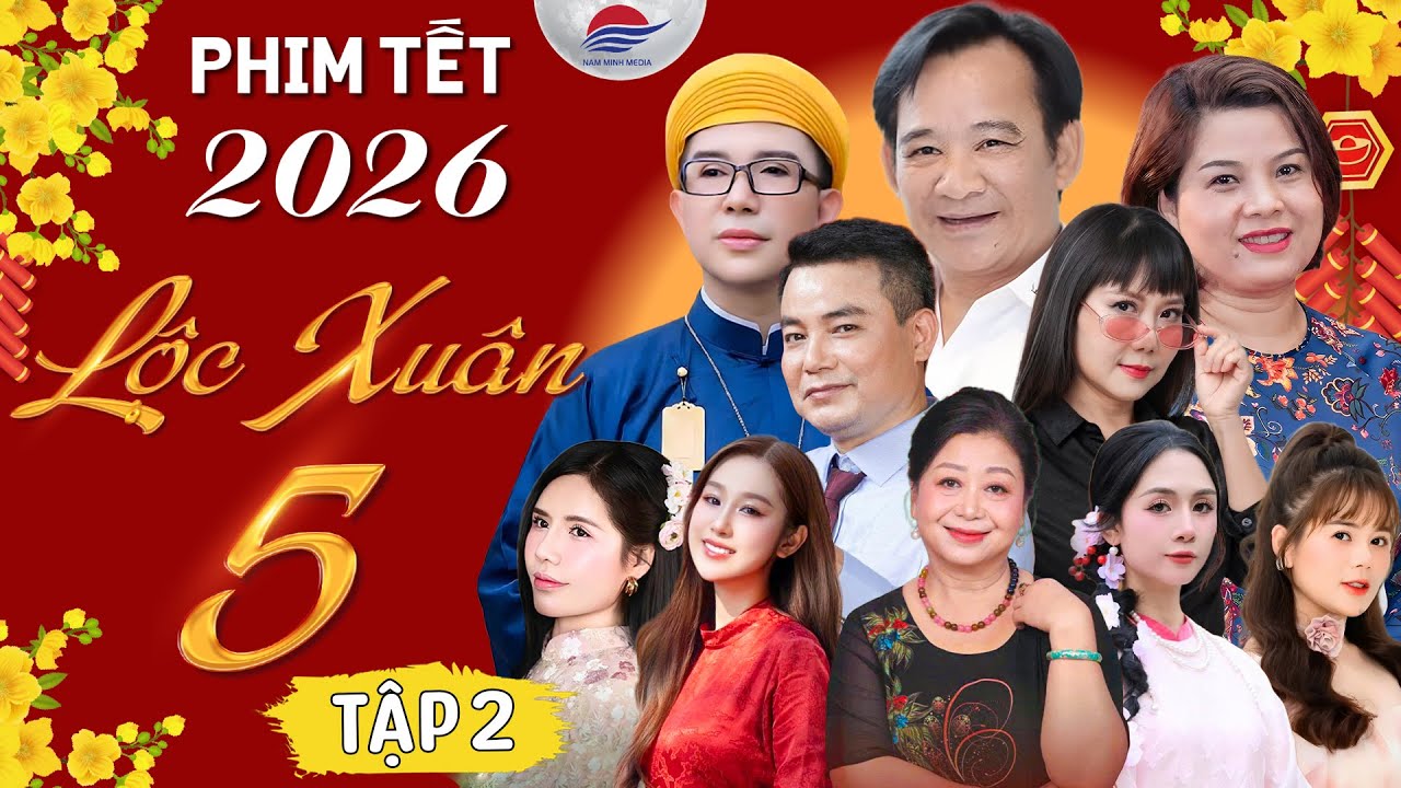 PHIM HÀI TẾT MỚI NHẤT 2026 | LỘC XUÂN 5 - TẬP 2 | QUANG TÈO, LONG NHẬT, HỒ LIÊN