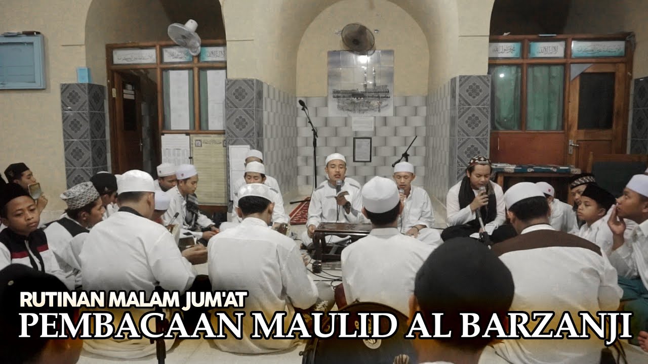 Maulid Al Barzanji | Rutinan Malam Jum'at | Jam'iyyah Sholawat AL WIJDAN