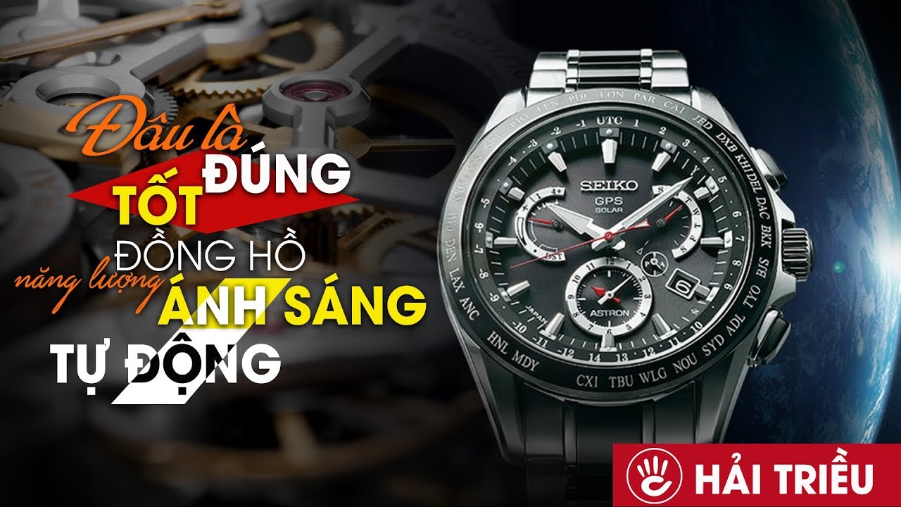 N&ecirc;n Chọn Đồng Hồ Tự Động (Automatic) Hay Đồng Hồ Năng Lượng &Aacute;nh S&aacute;ng | Đ&acirc;u L&agrave; Đ&uacute;ng - Đ&acirc;u L&agrave; Tốt #11