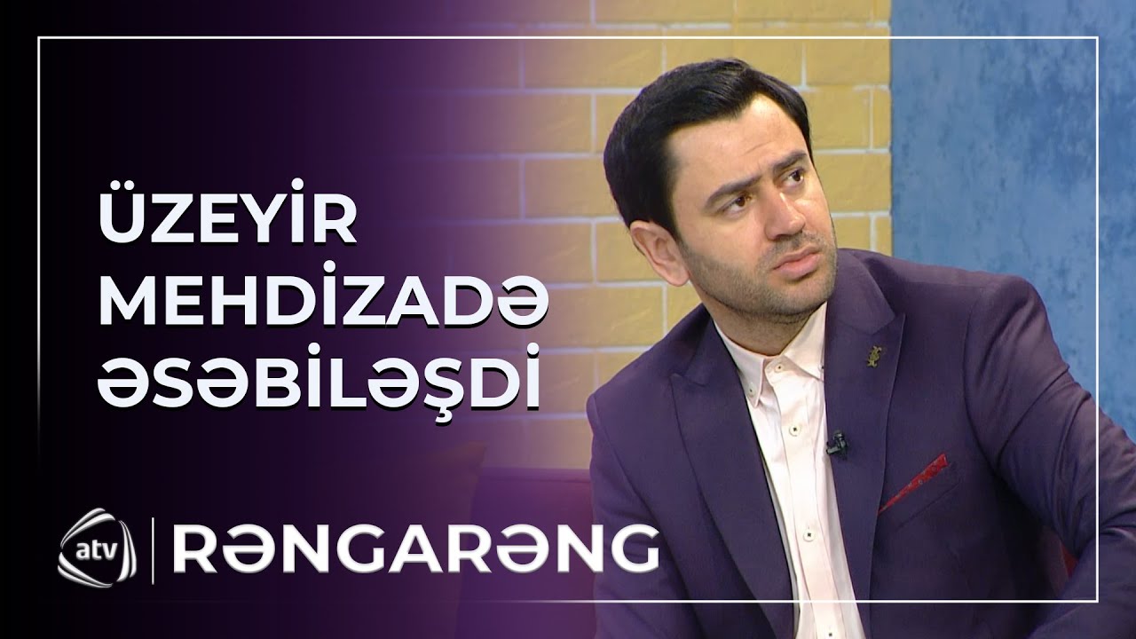 Şəxsi həyatı barədə verilən sual &Uuml;zeyir Mehdizadəni &Ouml;Z&Uuml;NDƏN &Ccedil;IXARTDI / Rəngarəng