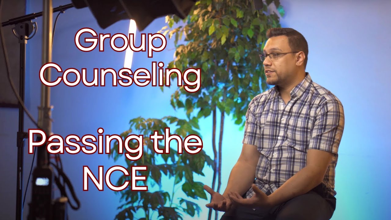 Group Counseling - Passing the National Counselor Exam (NCE)