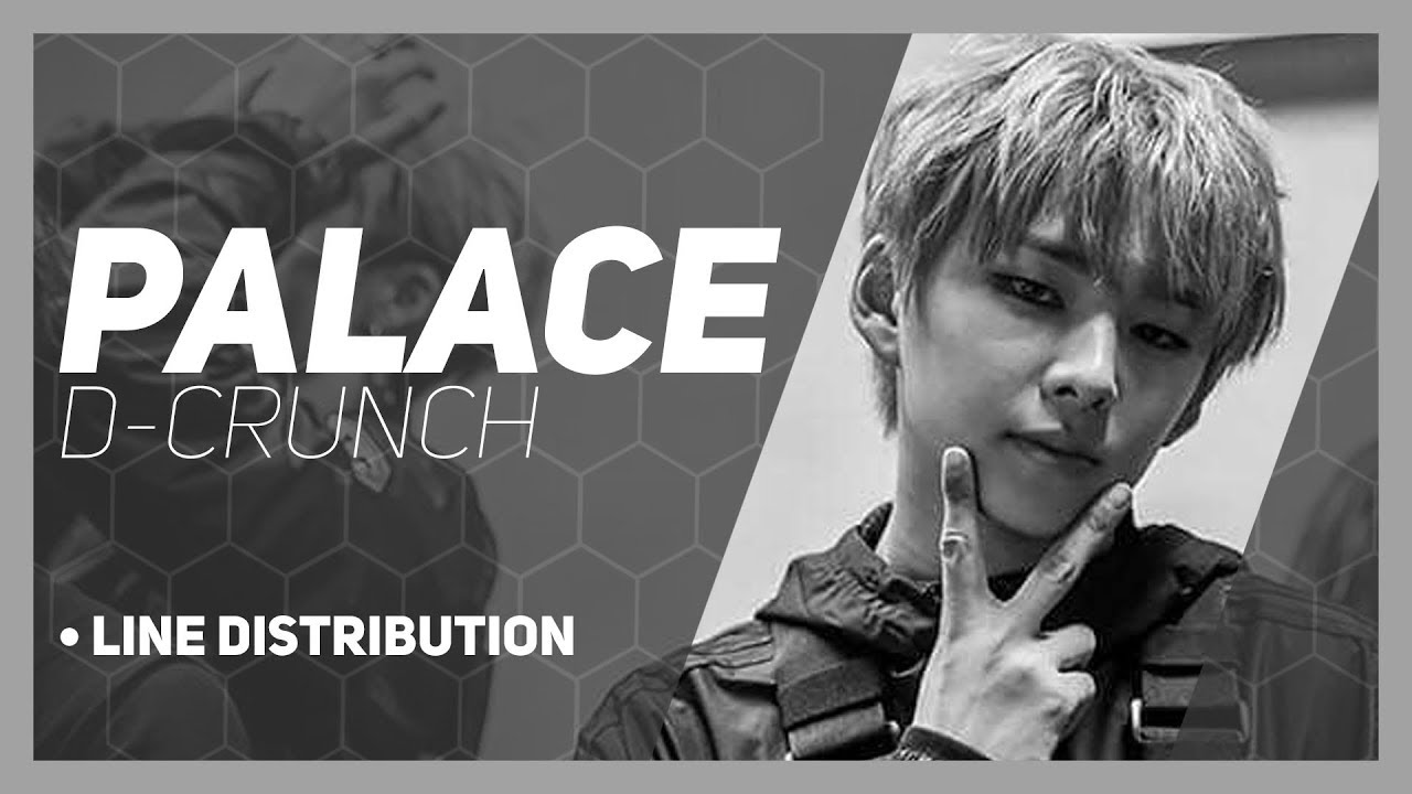 D-CRUNCH - Palace Line Distribution (Color-Coded) [LIVE VER.]