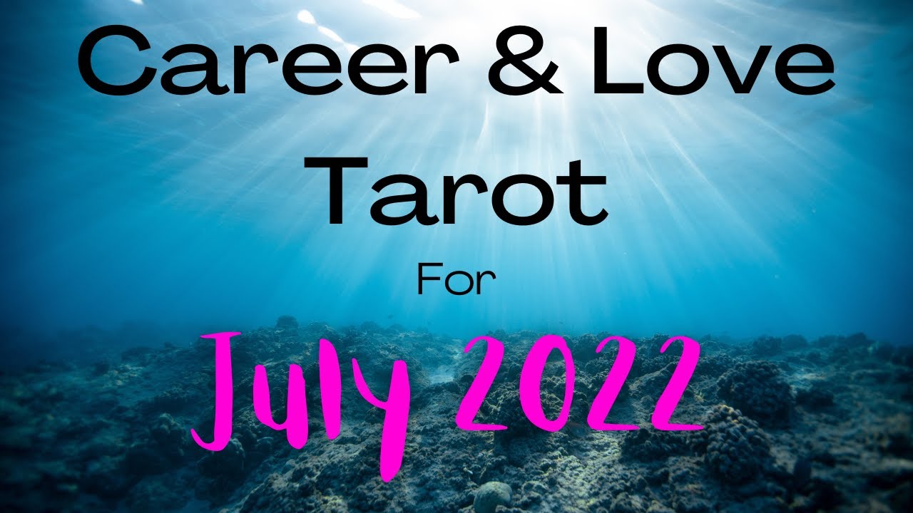Leo July 2022 Tarot 