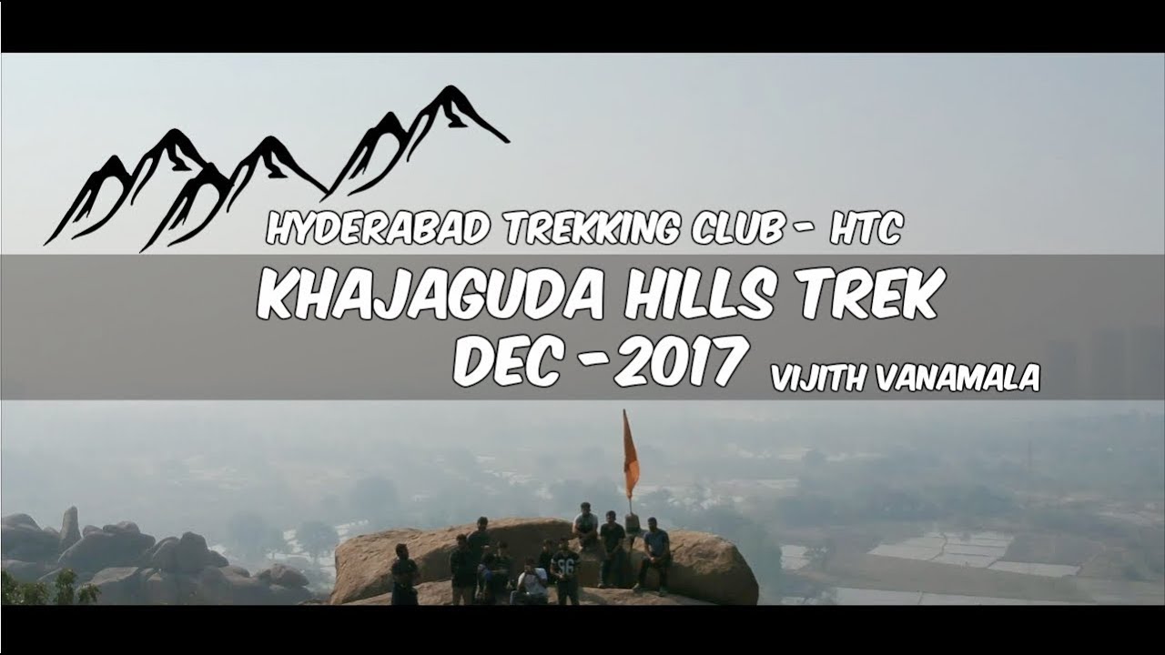 Trekking & Rappelling at KHAJAGUDA HILLS-HTC