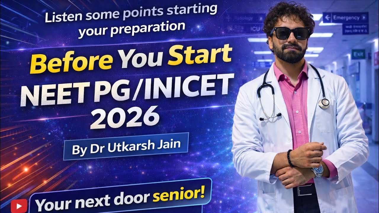 Before You Start NEET PG / INICET 2026 – Watch This First! l Preparation Strategy