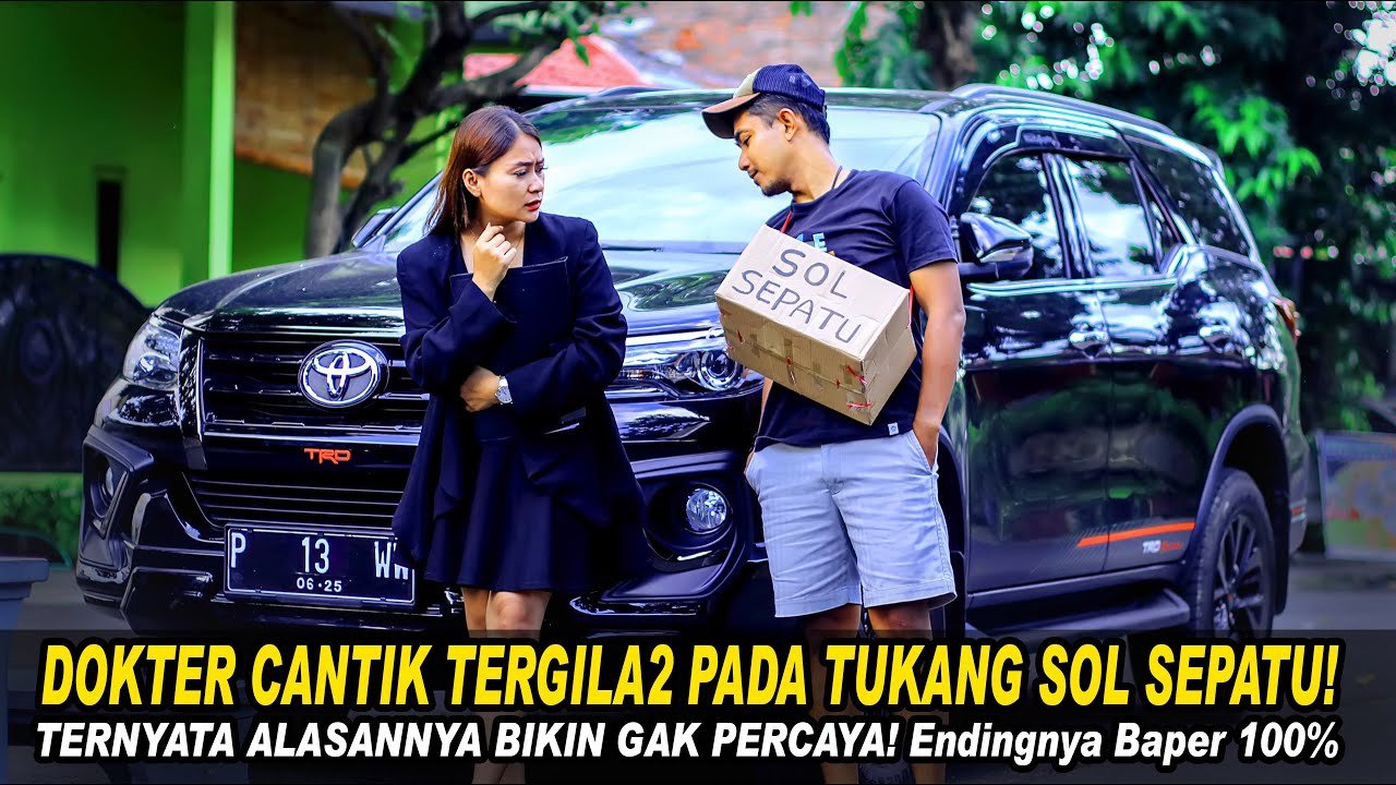 DOKTER CANTIK TERGILA2 PADA TUKANG SOL SEPATU! TERNYATA ALASANNYA BIKIN GAK PERCAYA! Endingnya Baper