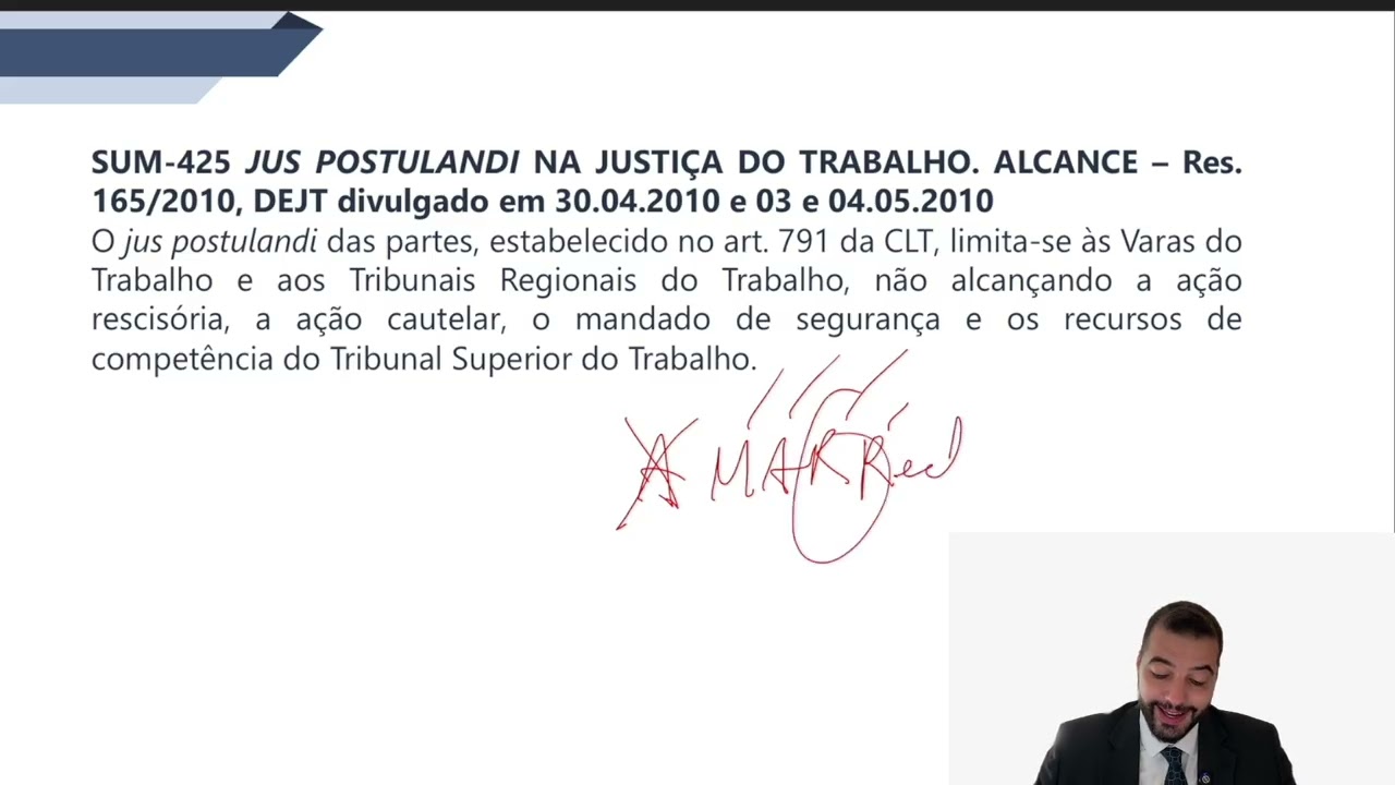 Súmula 425 TST - jus postulandi na justiça do trabalho