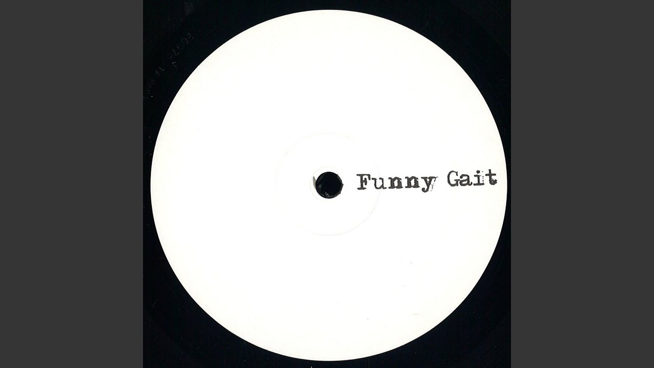 Funny Gait