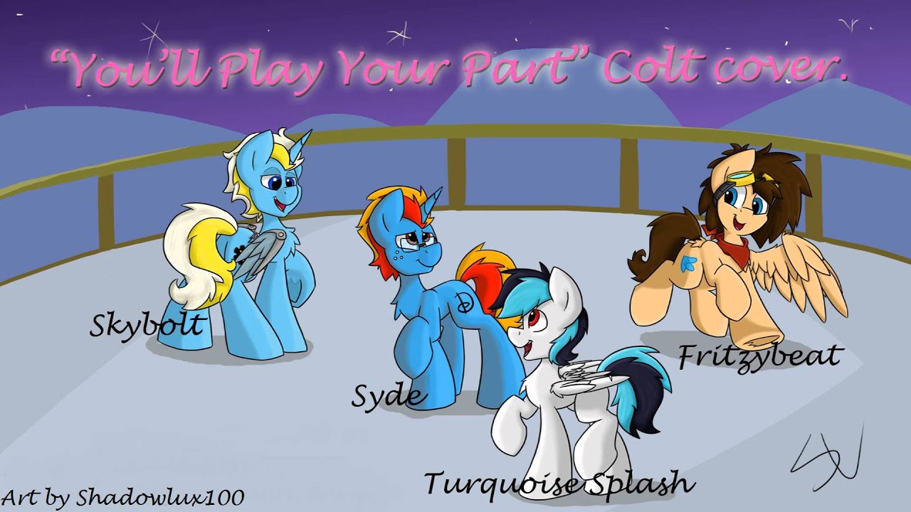 You'll Play Your Part (Colt Cover)