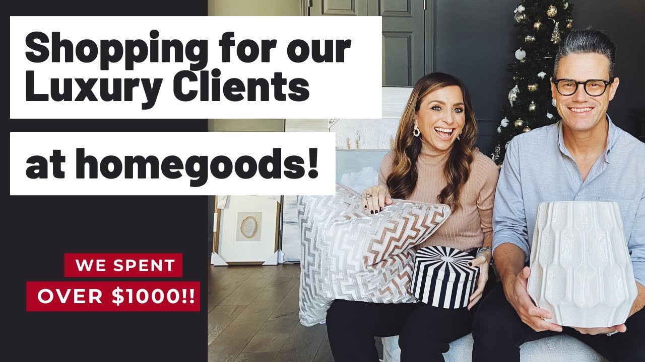 Shopping for OUR LUXURY CLIENTS at HOMEGOODS!  What we SPENT OVER $1000 ON!