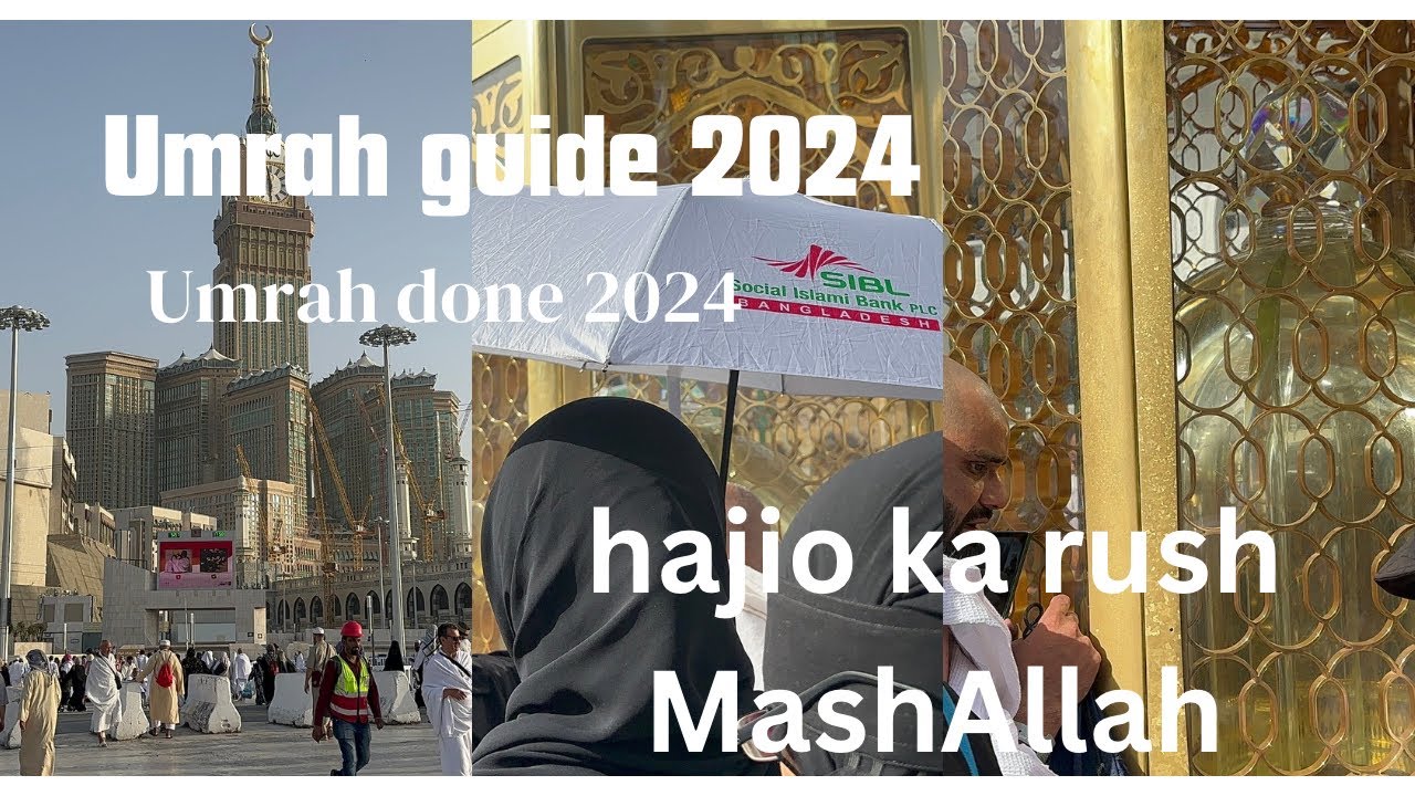 Umrah guide 2024|| hajio k sath umrah kia|| #2024