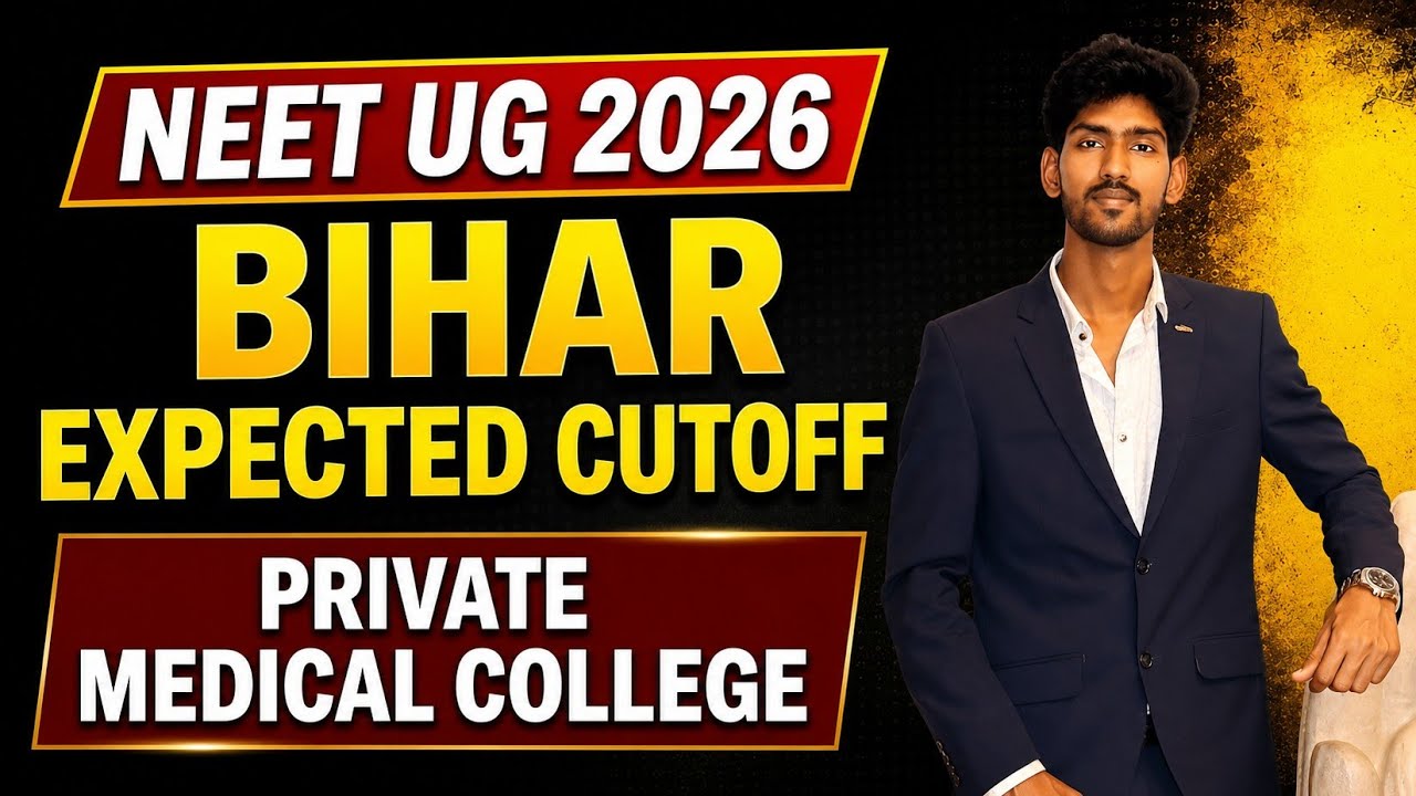 BIHAR NEET UG 2026 Expected Cutoff for Private Medical Colleges 🎉 Bihar College-Wise Cutoff Marks...