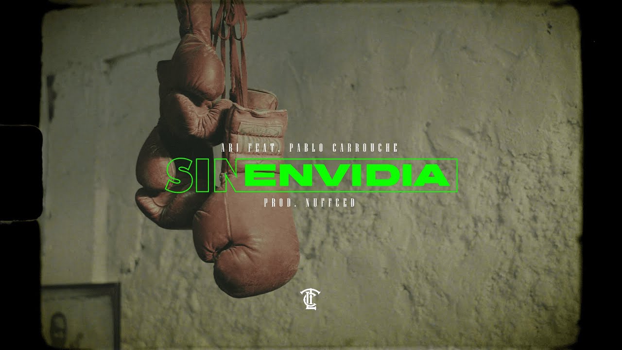 MC Ari - Sin Envidia feat. Pablo Carrouché (Prod. NuffCed)