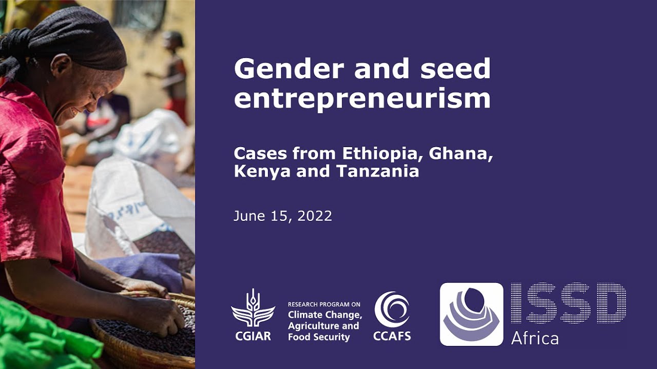 ISSD Africa Webinar on Gender and Seed Entrepreneurship
