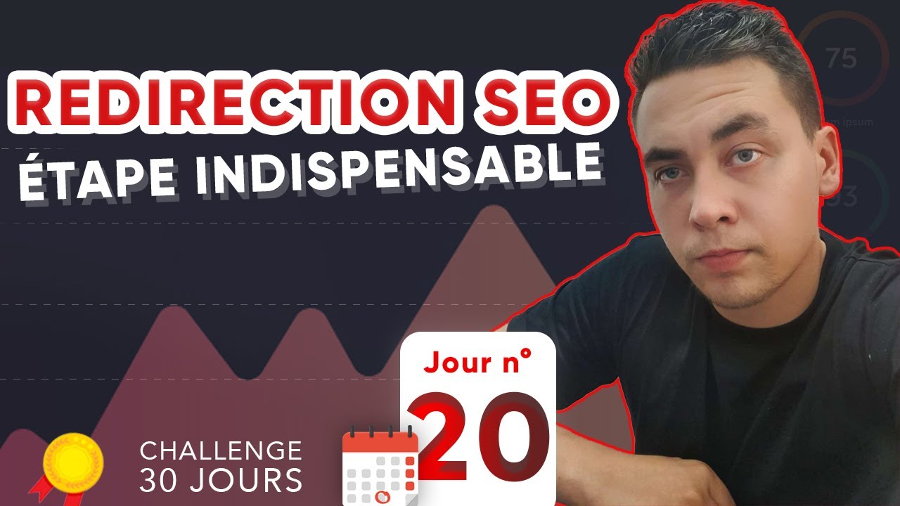 🚀 REDIRECTION SEO : UNE ÉTAPE INDISPENSABLE POUR TA STRATEGIE SEO (JOUR 20)