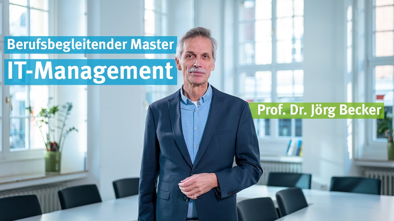 Prof. Dr. J&ouml;rg Becker &uuml;ber den Master in IT-Management