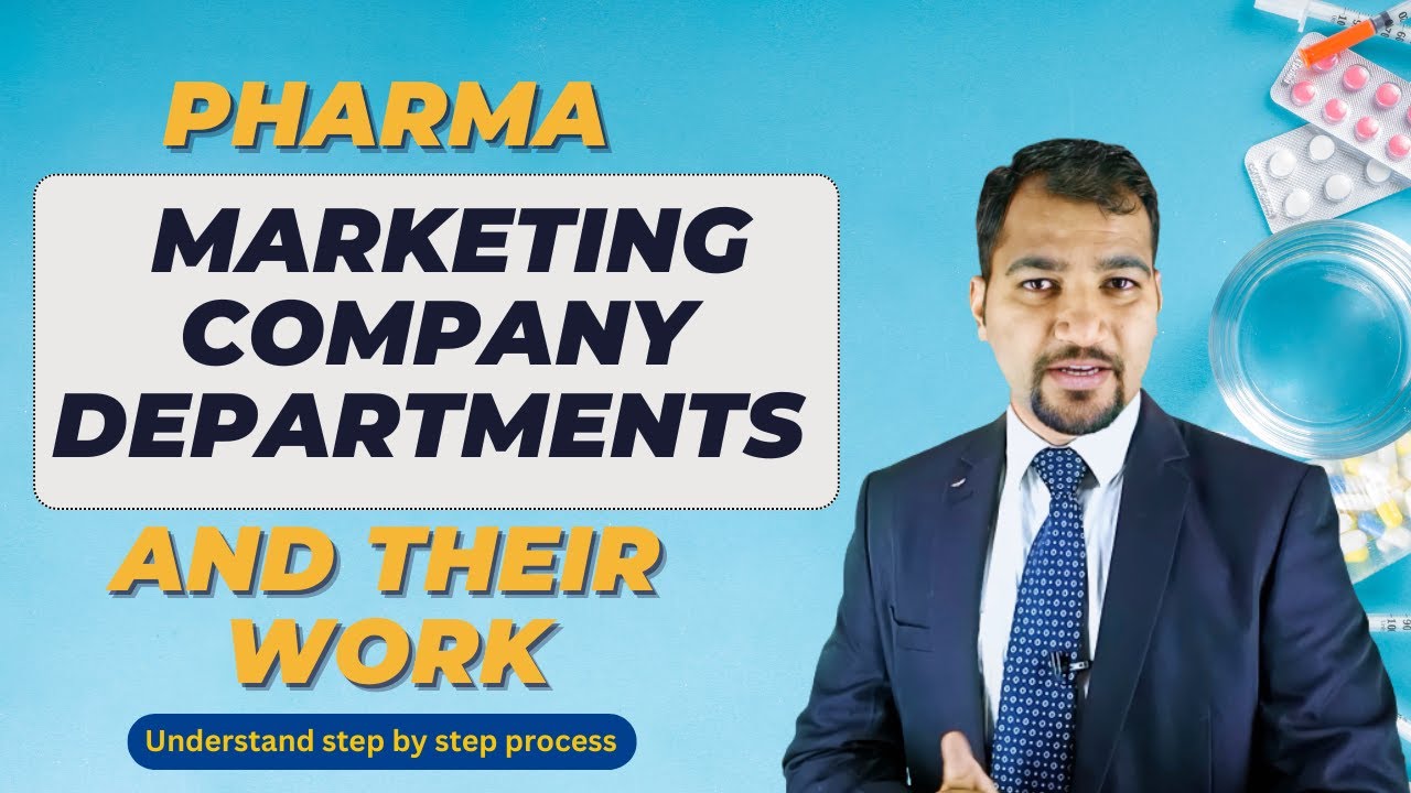 Pharma Marketing Company Departments Explained | Roles & Responsibilities for Success