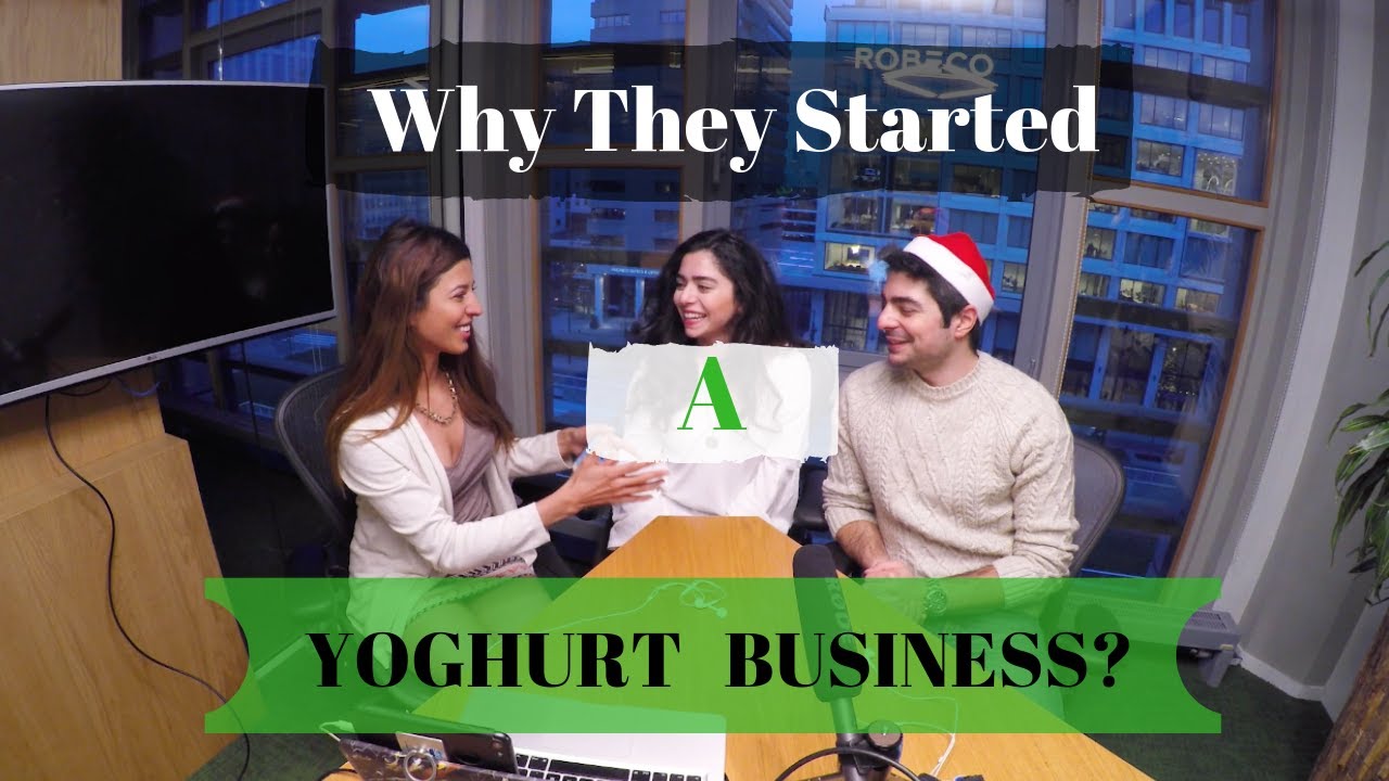 Why They Started a Yoghurt Business?