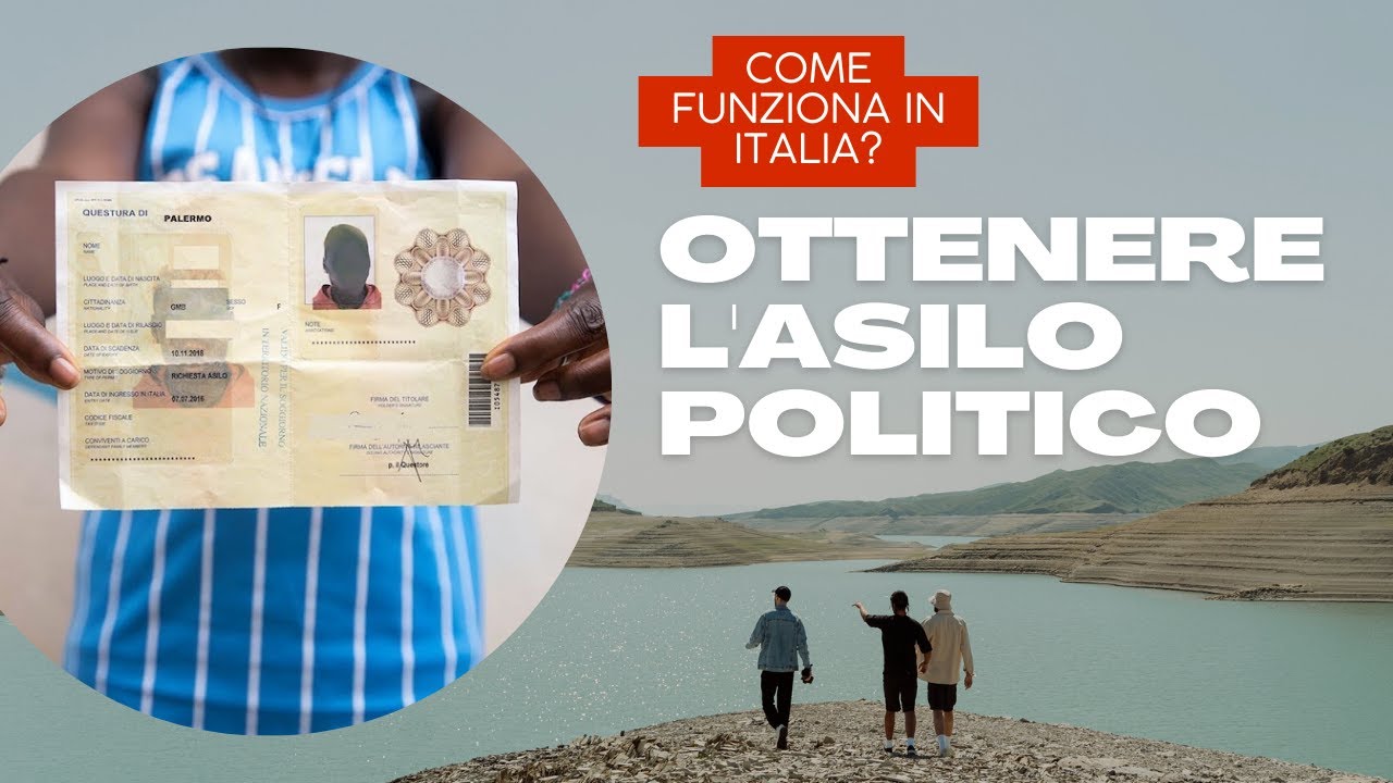 ASILO POLITICO E LA PROTEZIONE INTERNAZIONALE IN ITALIA! GUIDA SEMPLICE