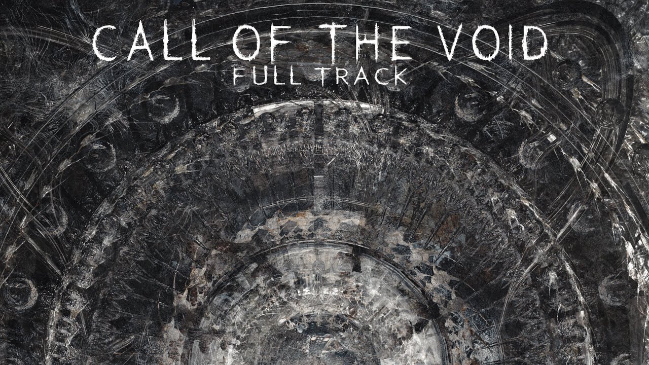 Call of the Void (Full Track)