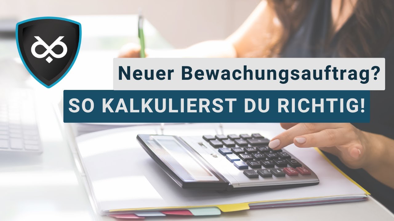 So kalkulierst du Preise im Sicherheitsgewerbe bei neuen Aufträgen.