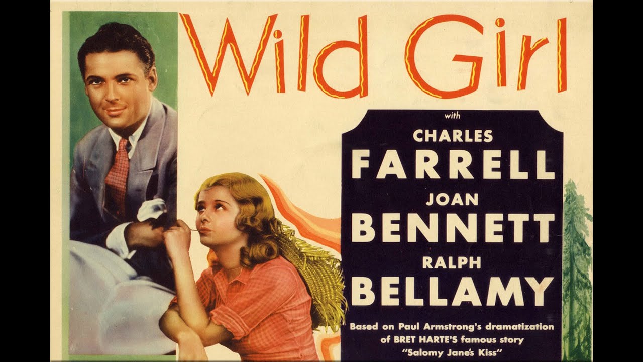 Wild Girl with Charles Farrell 1932 - 1080p HD Film