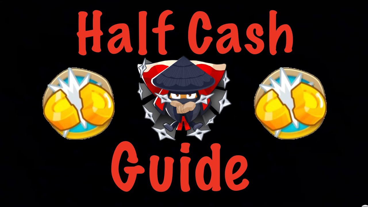 How to Beat Half Cash in BTD6