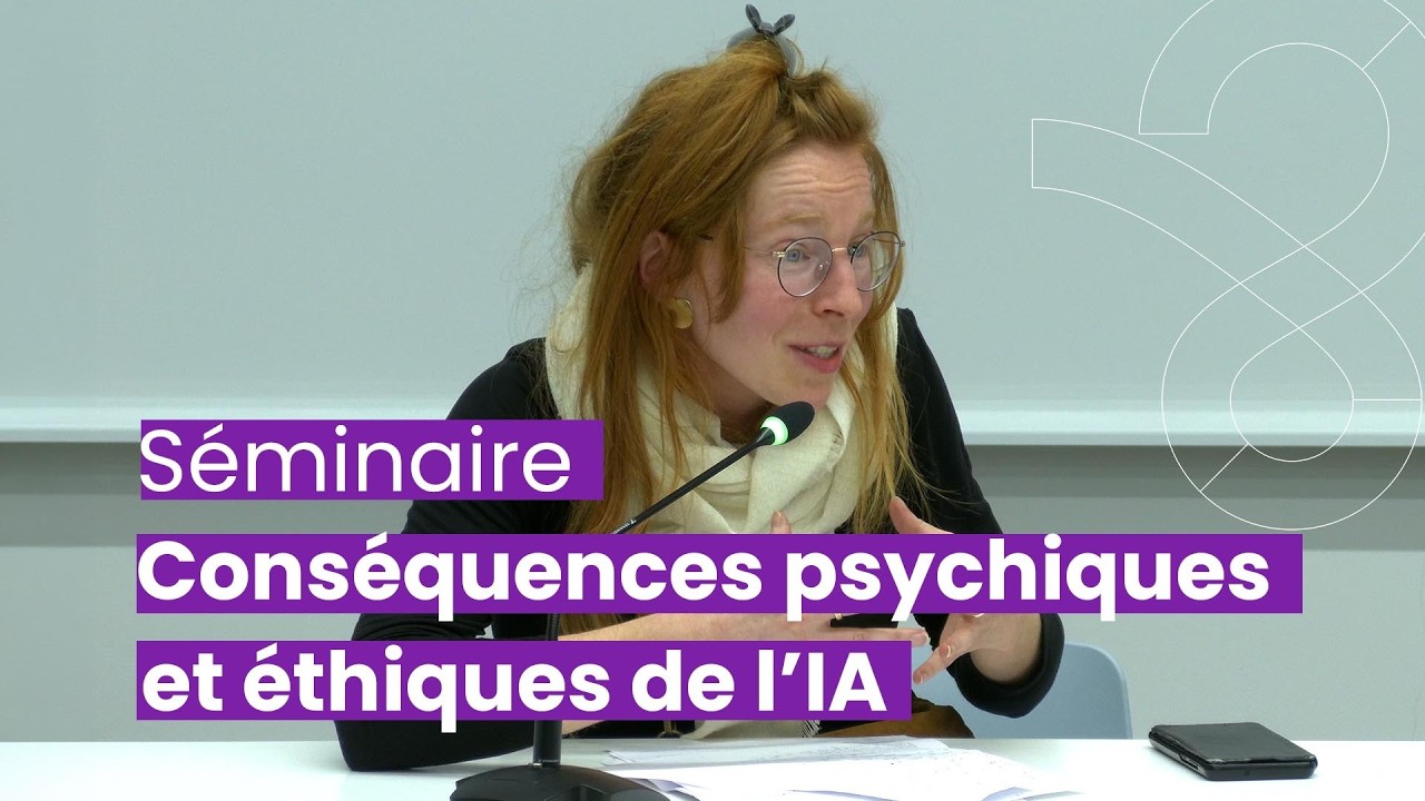 SÉMINAIRE : Conséquences psychiques et éthiques de l'Intelligence Artificielle