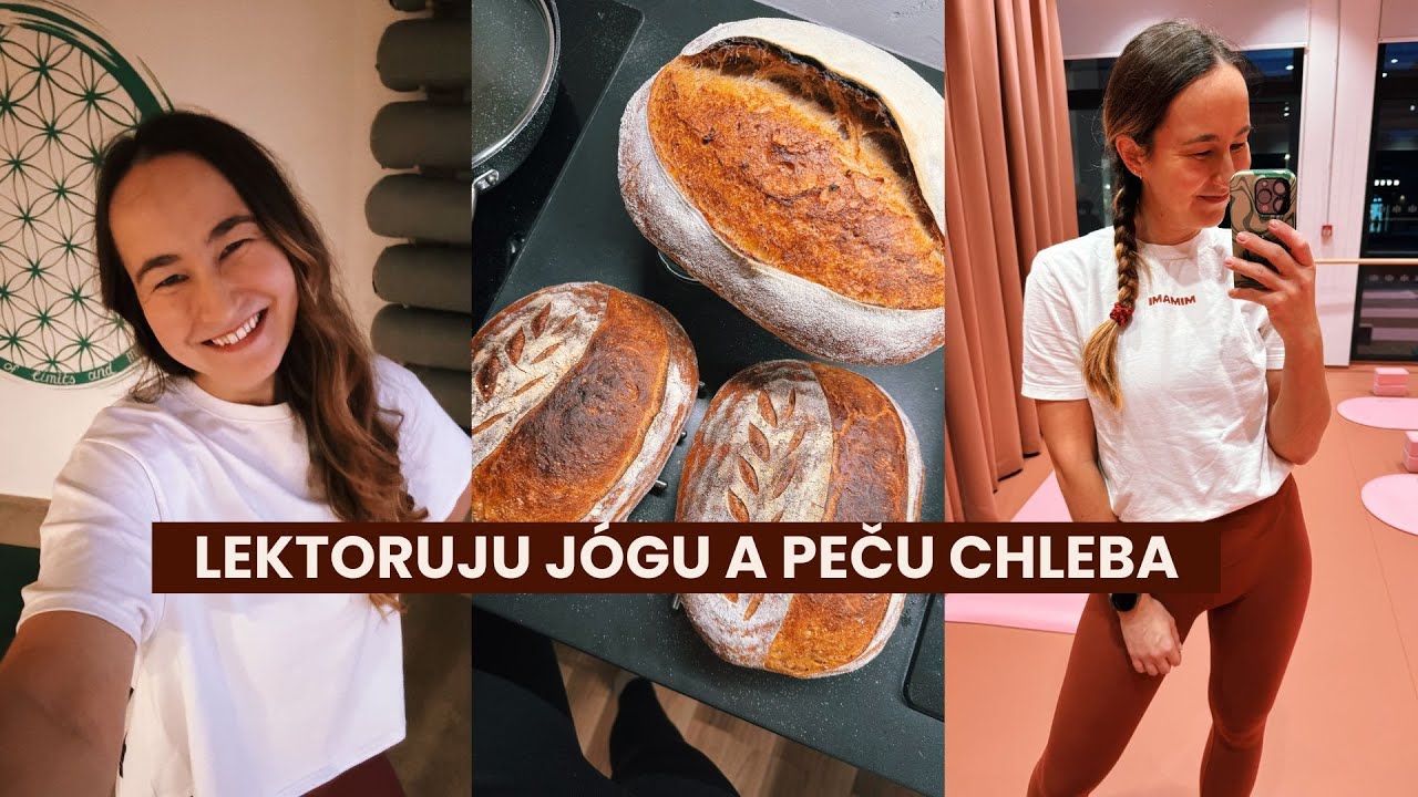 VLOG | Začátek roku a co je u nás nového? Lektoruju jógu, cvičím a peču chleba!