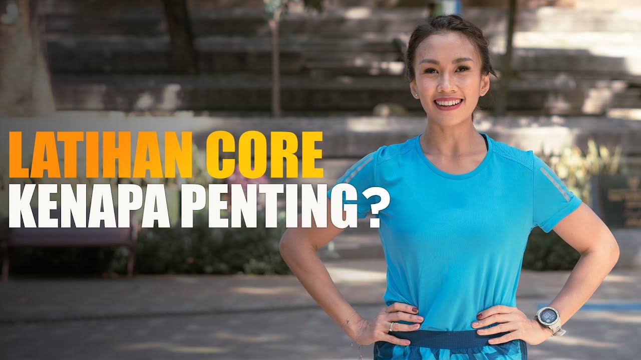 PENTINGNYA LATIHAN CORE BAGI PELARI by Melanie Putria