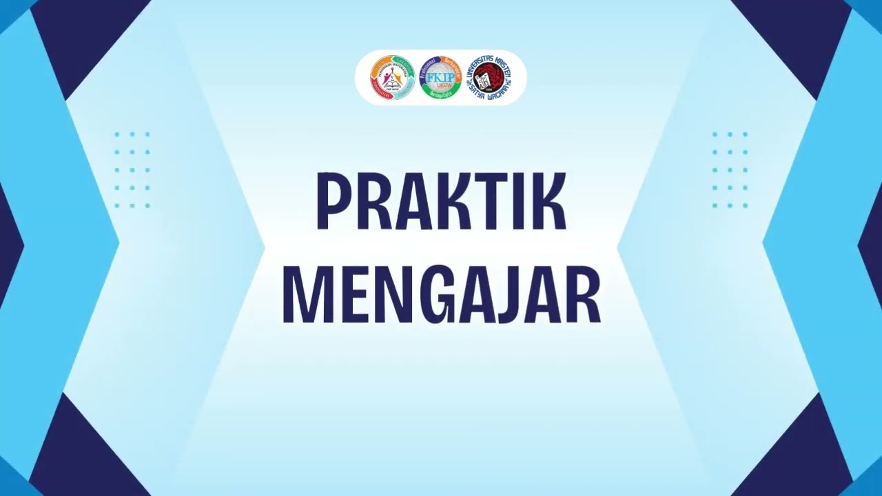 Praktik 4 - Praktik Mengajar