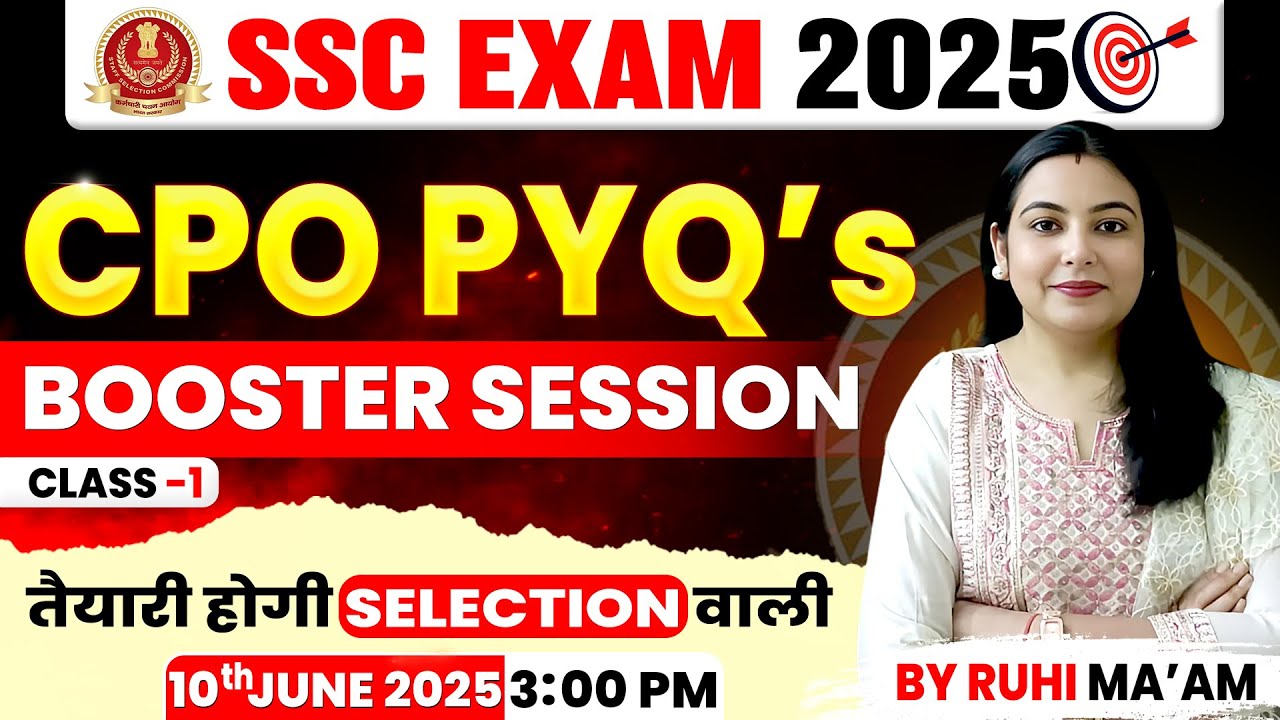 BOOSTER SESSION | CLASS-01| SSC EXAM 2025 | ALL PYQ'S SSC CPO 2024 | ENGLISH BY RUHI MA'AM