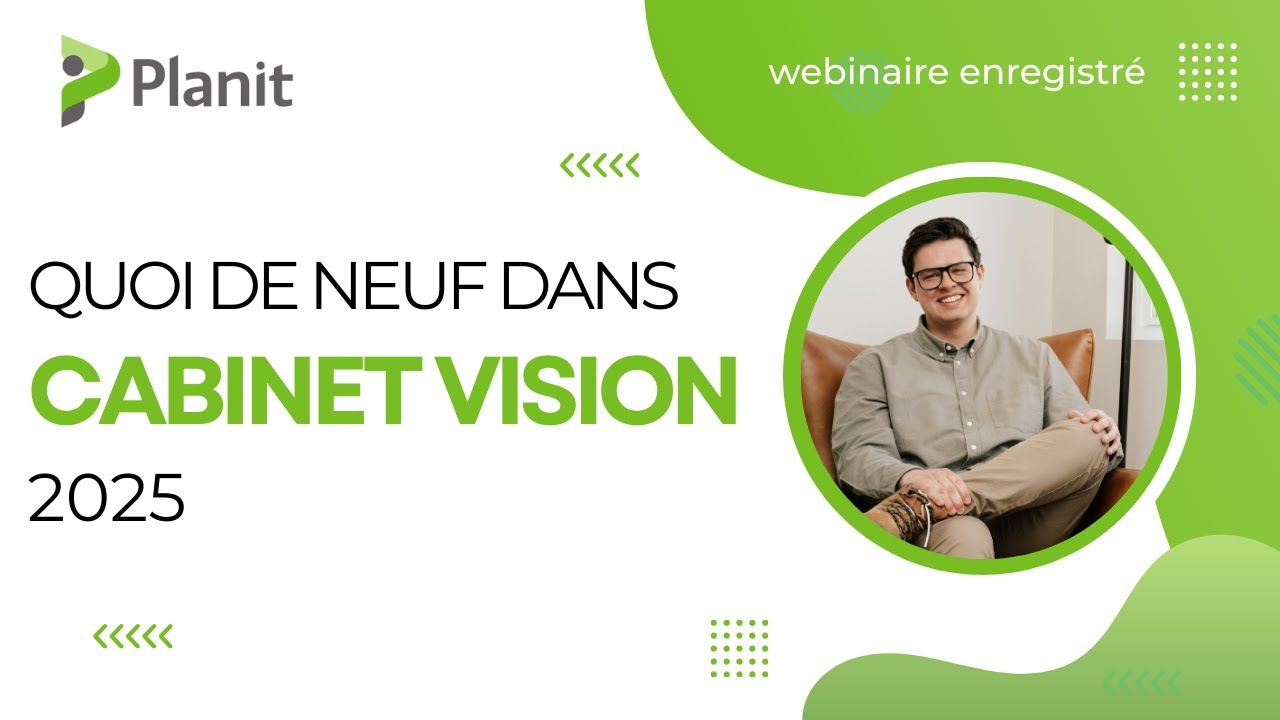 CABINET VISION 2025 : Nouvelles fonctions puissantes pour optimiser votre production