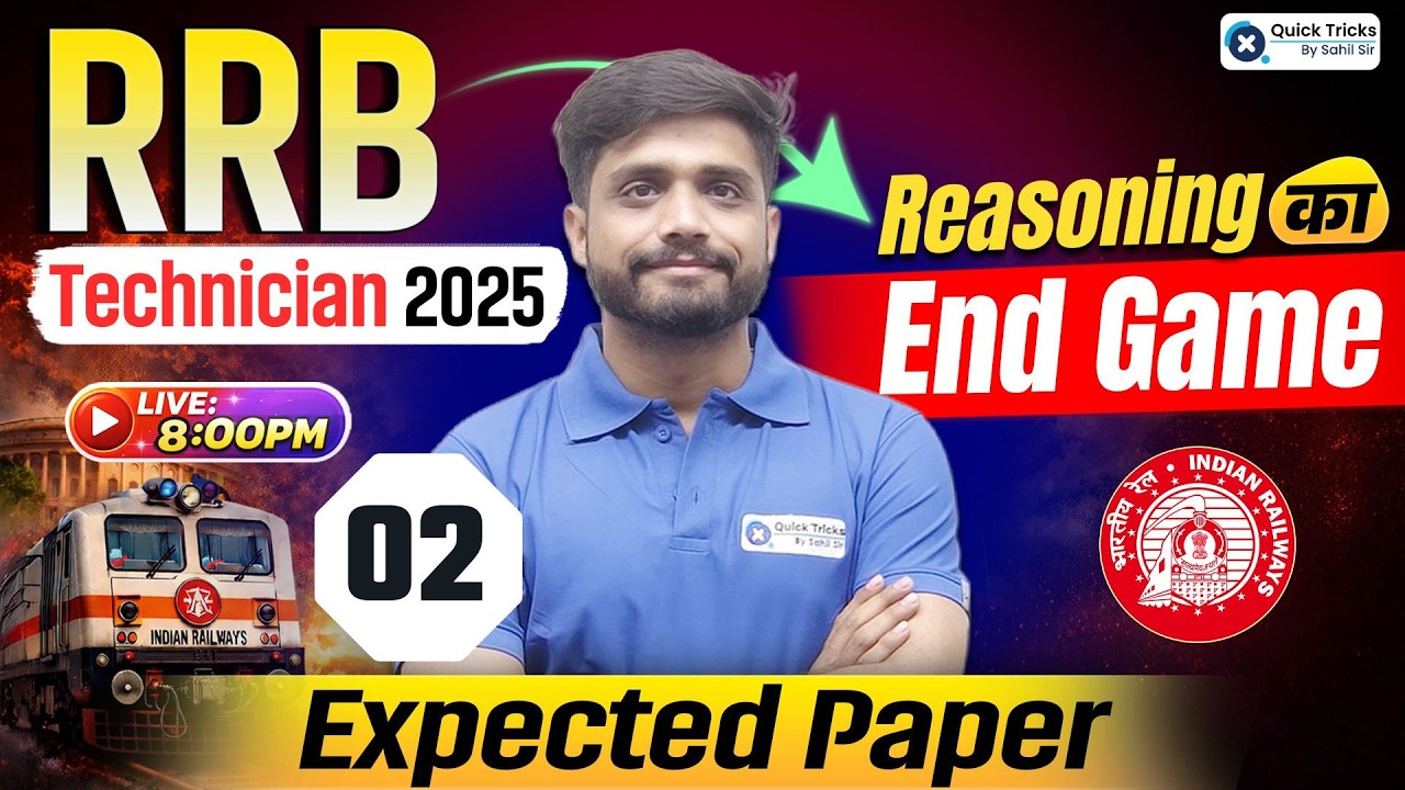 🚂 RRB Technician 2025 | Reasoning Expected Paper-2 🔥 Reasoning End Game with Tricks 💯 Lakshya Sir