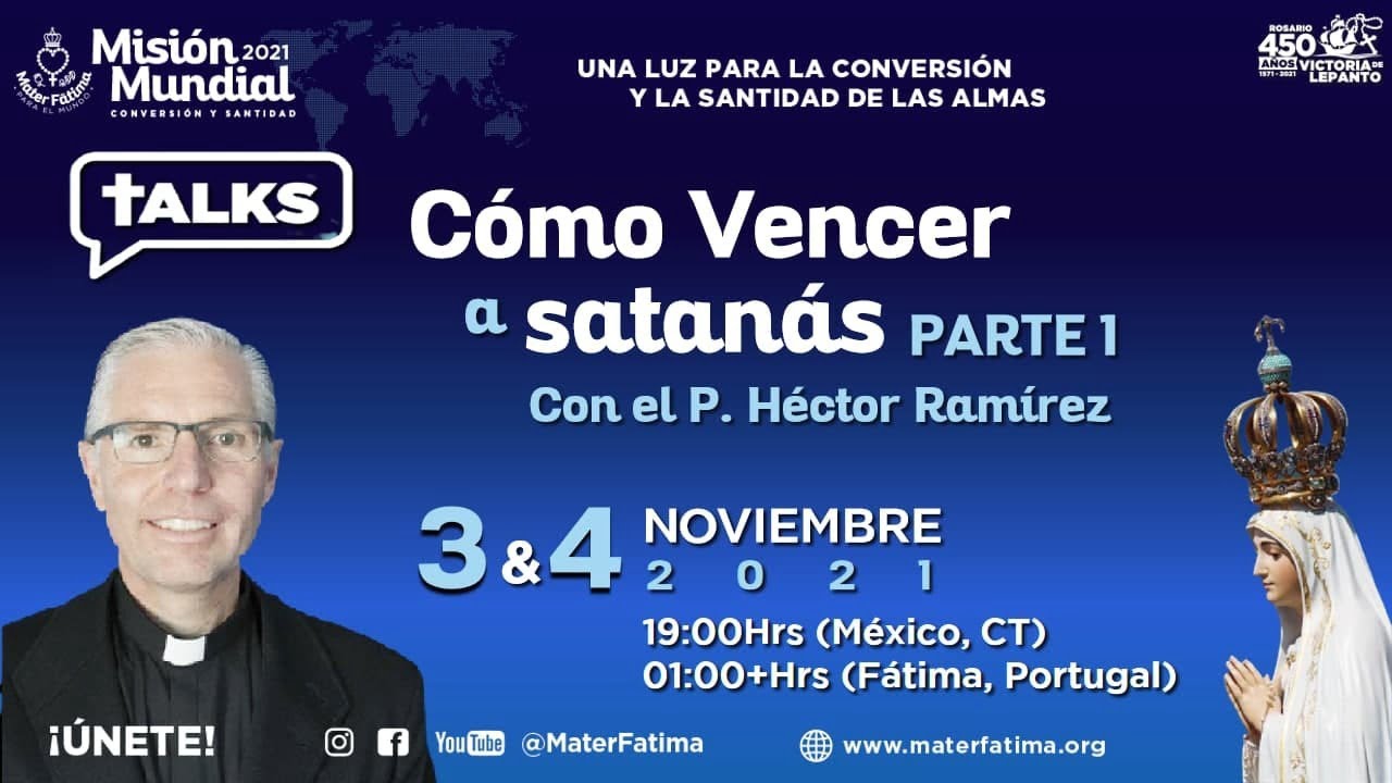 Cómo vencer a satanás. P. Héctor Ramírez. Segunda parte