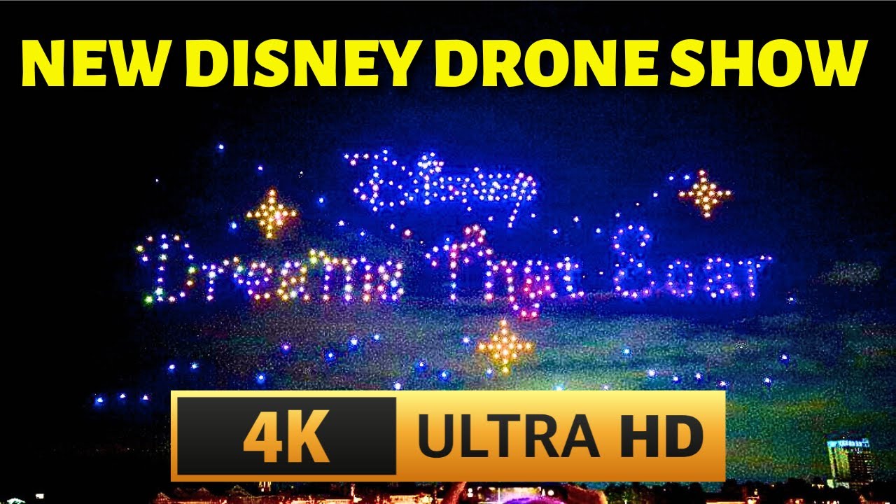 Disney Dreams That Soar Drone Show From Disney Springs In FULL 4k 60 HD | Walt Disney World Drones