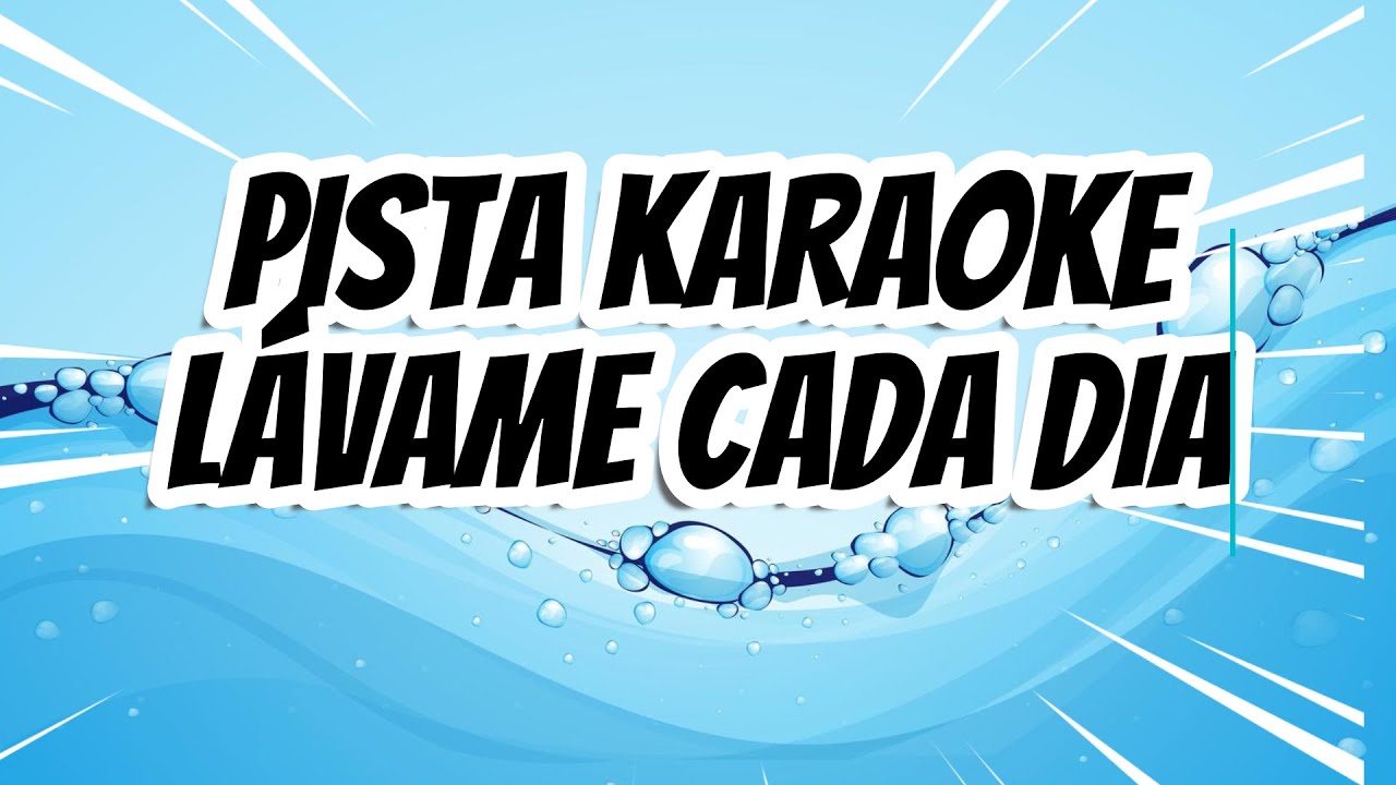Pista Karaoke / Lavame cada dia / Stalin Vega